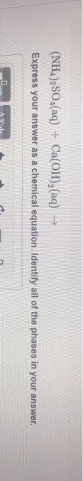 Nh4 2So4 Aq Ca Oh 2 Aq