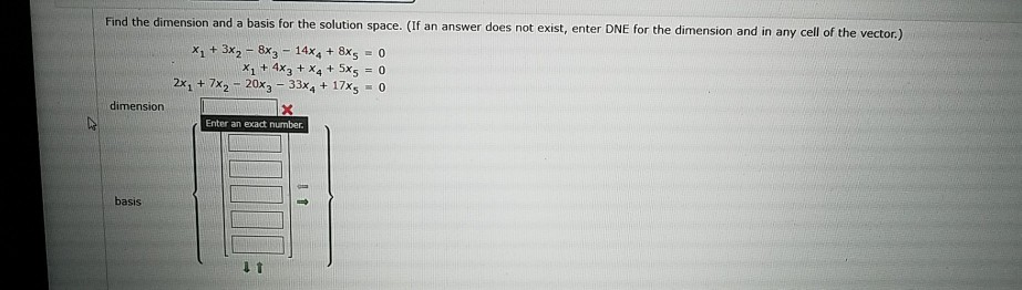 Solved Find The Dimension And A Basis For The Solution | Chegg.com