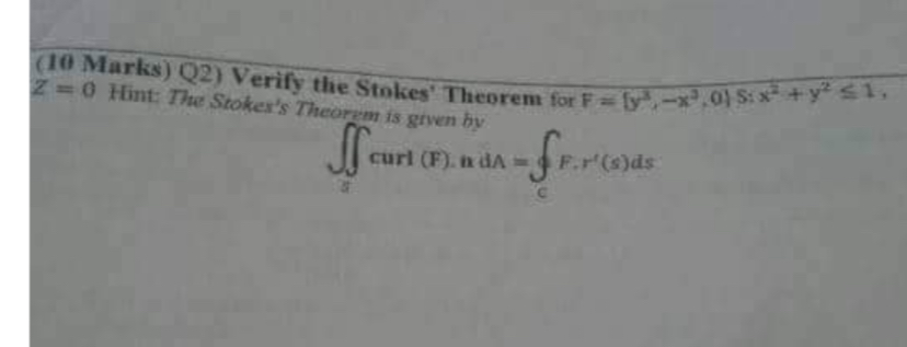 Solved 10 ﻿marks ﻿q2 ﻿verify The Stokes Theorem For