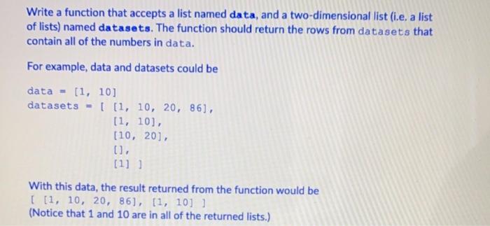 Solved Write a function that accepts a list named data, and | Chegg.com
