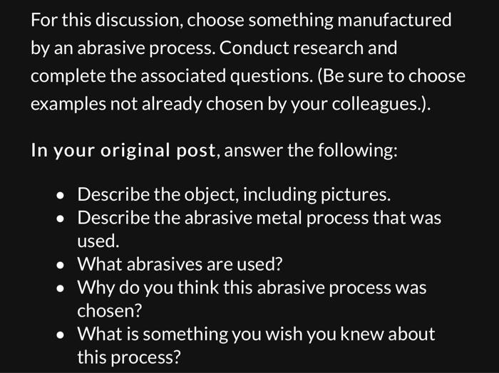 For this discussion, choose something manufactured by