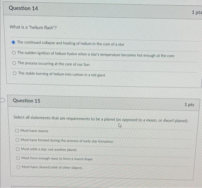 Solved Question 14 1 pts What is a "helium flash"? The