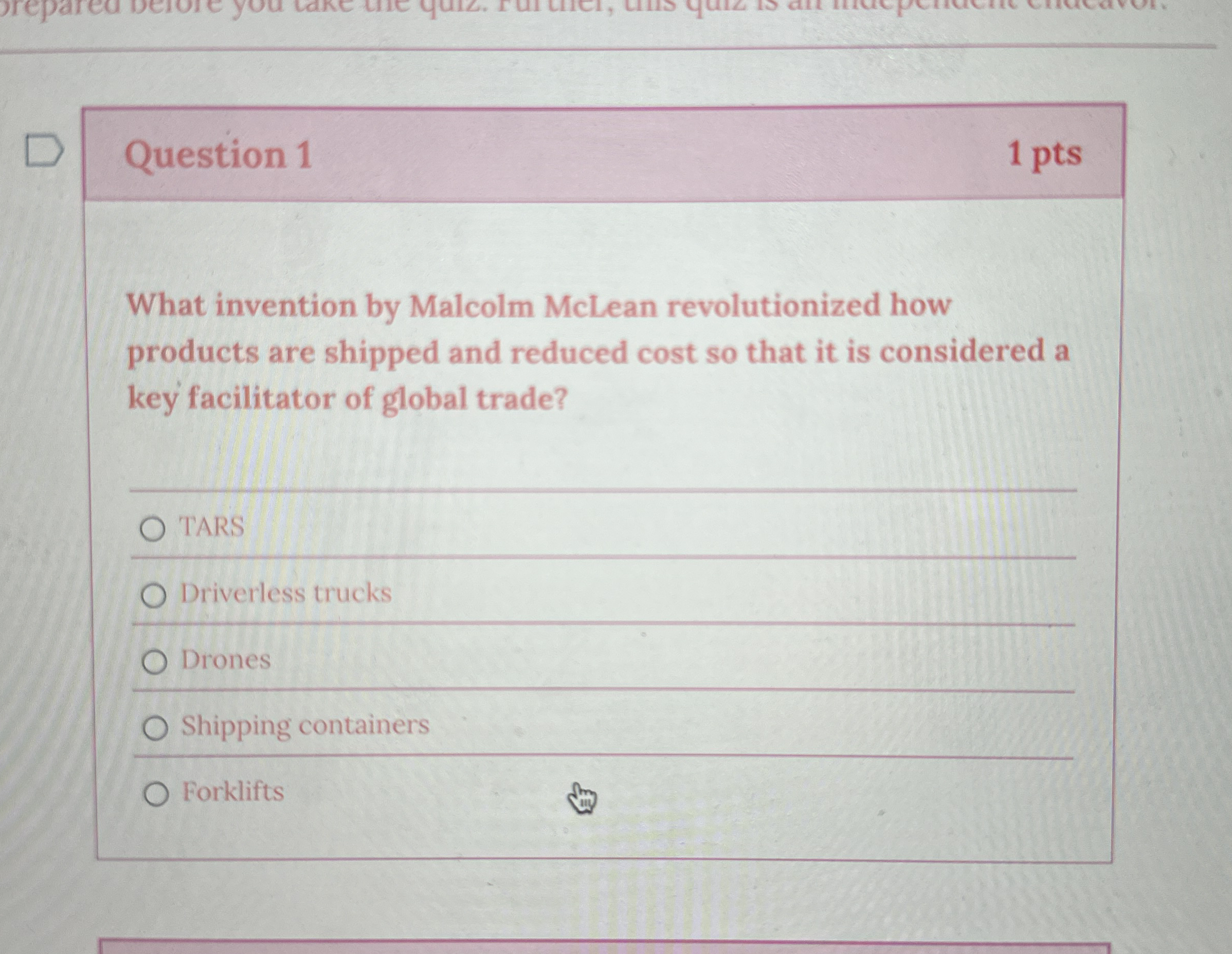Solved Question 1What invention by Malcolm McLean