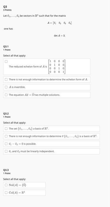 Solved Q3 3 Points Let V1v4 Be Vectors In R4 Such That 0145