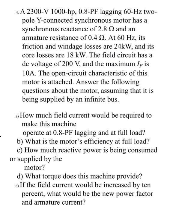 Solved 4. A 2300-V 1000-hp, 0.8-PF lagging 60-Hz two- pole | Chegg.com