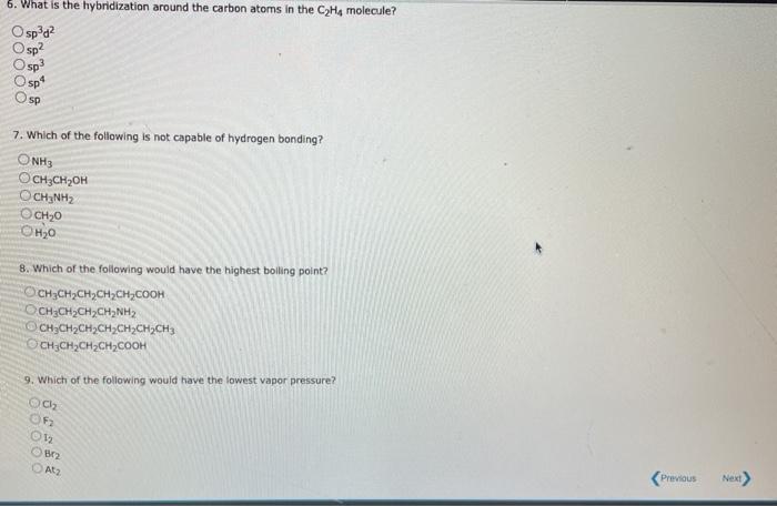 Solved 6. What is the hybridization around the carbon atoms