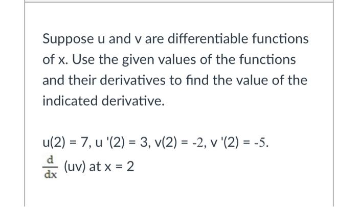 Solved Suppose U And V Are Differentiable Functions Of X. | Chegg.com