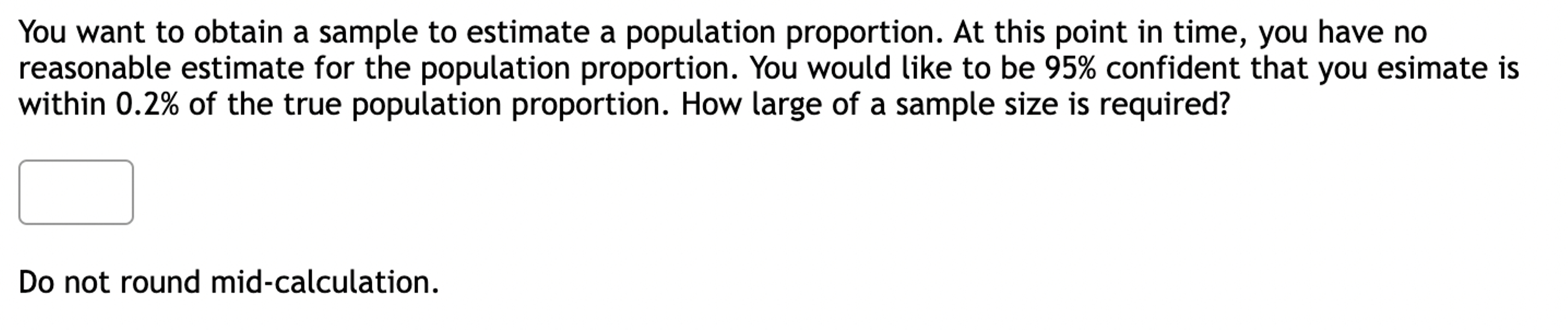 Solved You want to obtain a sample to estimate a population | Chegg.com