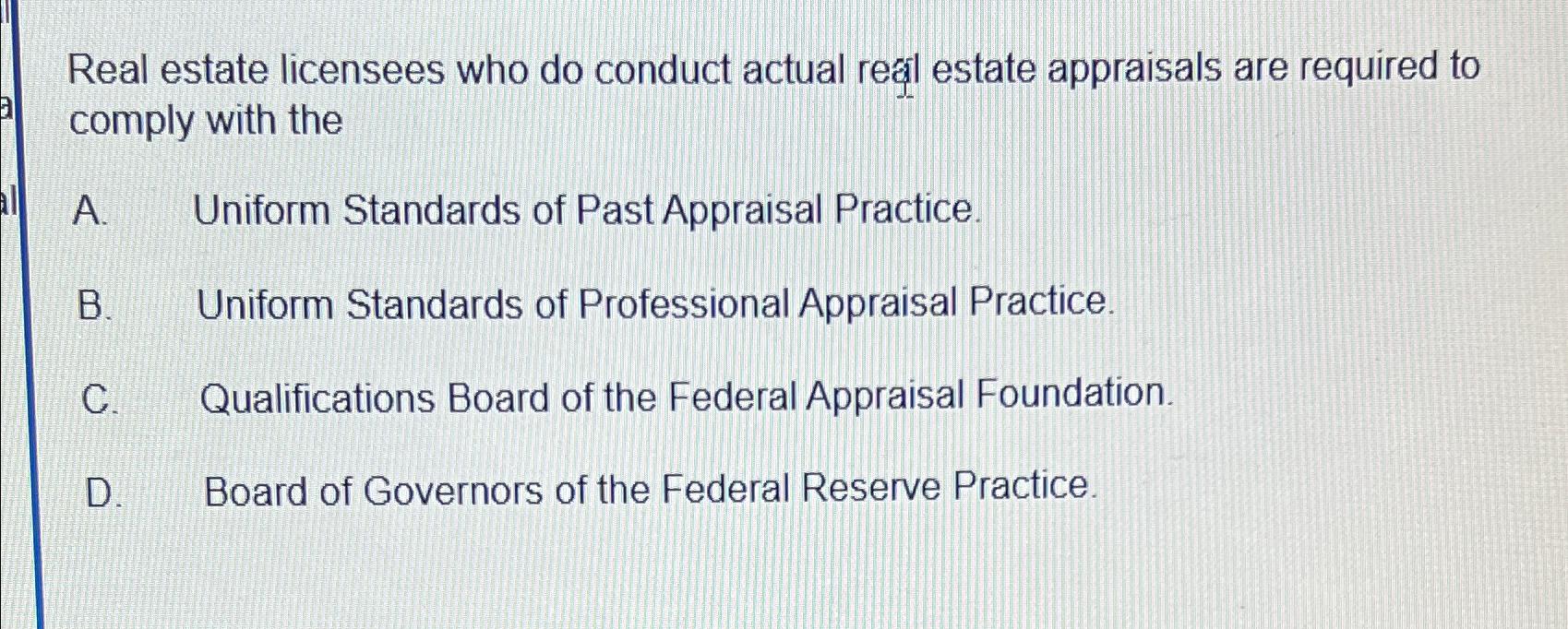 Solved Real estate licensees who do conduct actual reasl