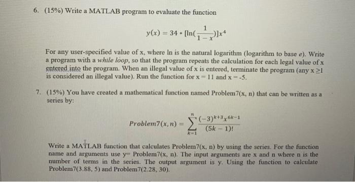 Solved 6. (15%) Write a MATLAB program to evaluate the | Chegg.com