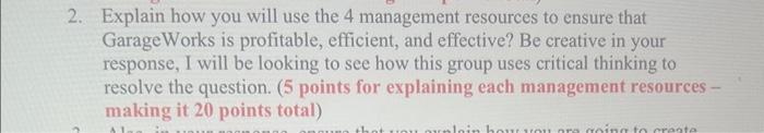 Solved 2. Explain how you will use the 4 management | Chegg.com