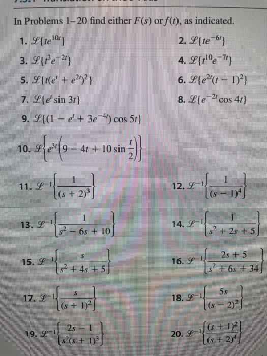 Solved In Problems 1-20 find either F(s) or f(t), as | Chegg.com