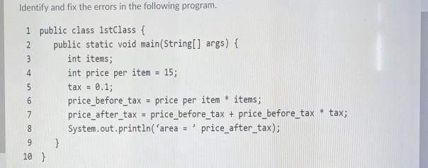 Solved Identify and fix the errors in the following program. | Chegg.com