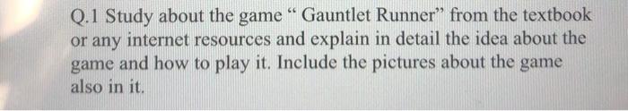 explain the case study gauntlet runner in game development