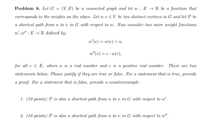 Solved Problem 8 Let G V E Be A Connected Graph And Chegg Com