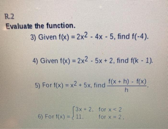 Solved Evaluate the function.Given f(x)=2x2-3x-3, ﻿find