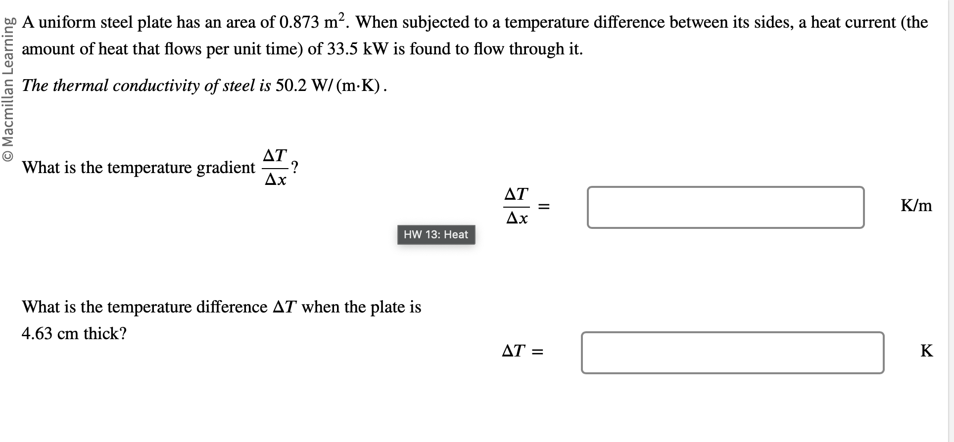 Solved What is the temperature difference ΔT when the | Chegg.com