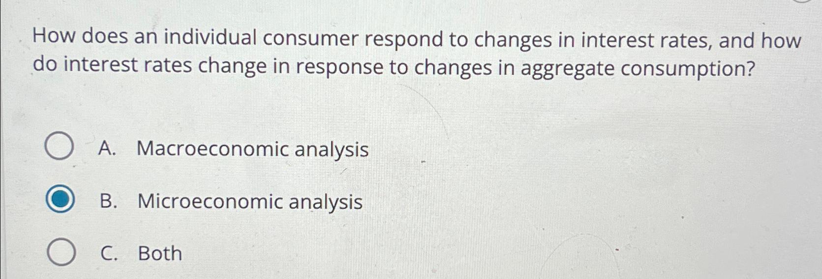 Solved How does an individual consumer respond to changes in | Chegg.com