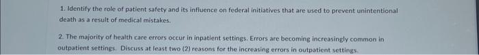 Solved 1. Identify the role of patient safety and its | Chegg.com