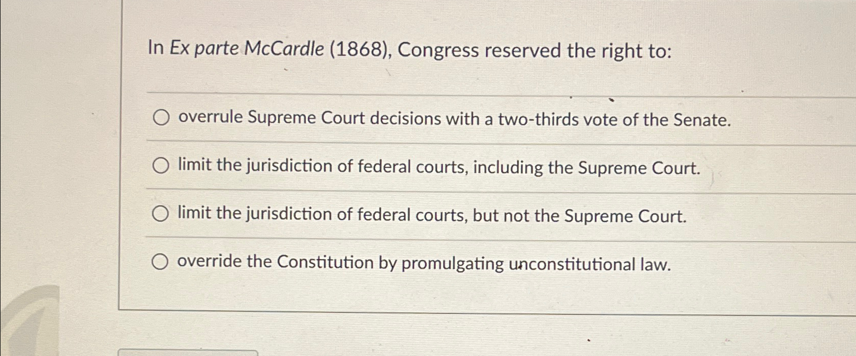 Solved in ex parte mccardle 1868 congress reserved the chegg