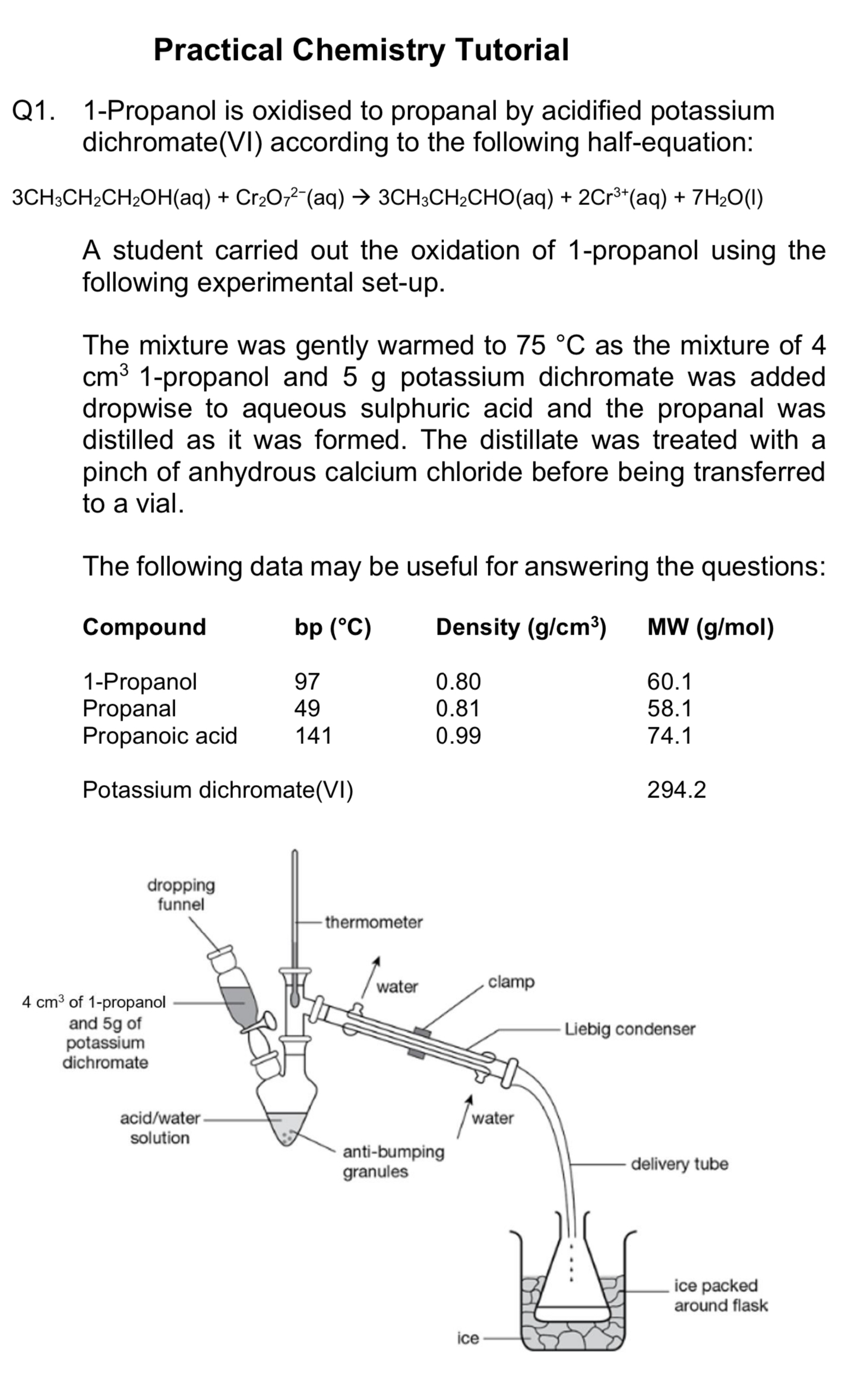 Practical Chemistry TutorialQ1. 1-Propanol is | Chegg.com