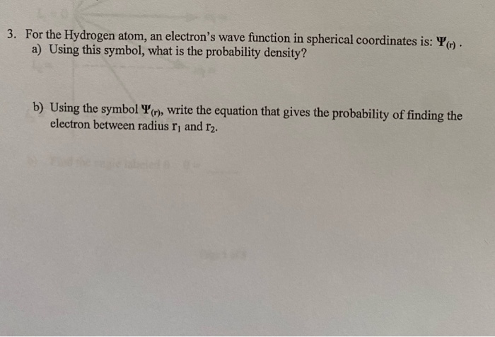 Solved 3. For the Hydrogen atom, an electron's wave function | Chegg.com