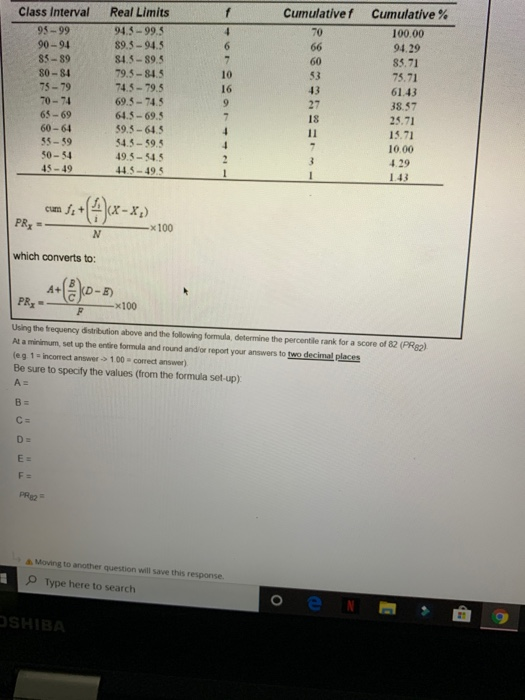 Solved Cumulativef Class Interval 95 - 99 90 - 94 85-89 | Chegg.com
