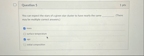 Solved Question 51 ﻿ptsYou can expect the stars of a given | Chegg.com