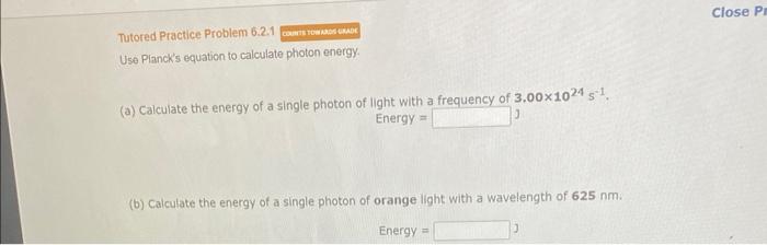calculate the energy of a photon of light having frequency