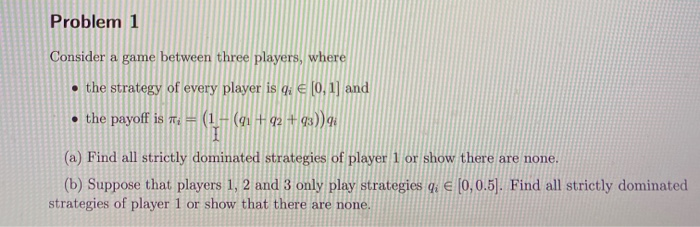 Solved Problem 1 Consider a game between three players, | Chegg.com