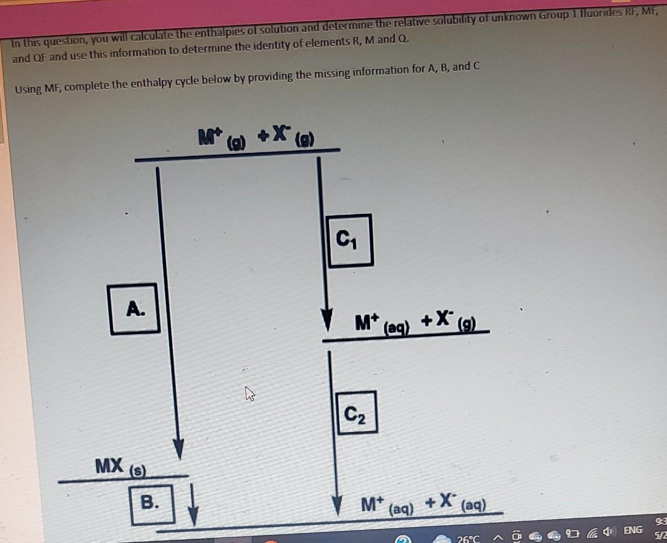 Solved In This Question, You Wil Calculate The Enthalpies Of | Chegg.com