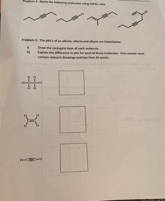 Solved Problem 1: Name the following molecules using IUPAC | Chegg.com