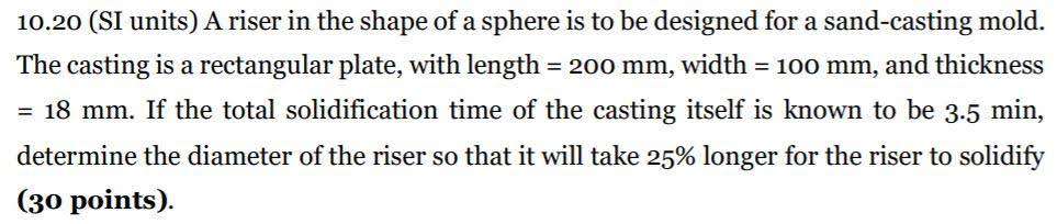Solved 10.20 (SI units) ﻿A riser in the shape of a sphere is | Chegg.com