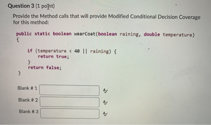 Solved Question 3 (1 point) Provide the Method calls that | Chegg.com