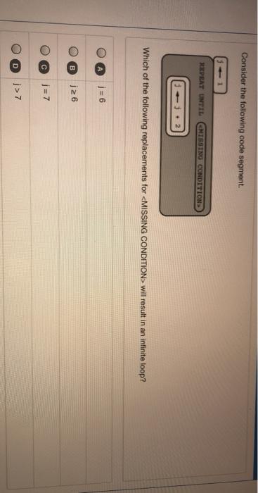 Solved Consider the following code segment. 1 REPEAT UNTIL | Chegg.com