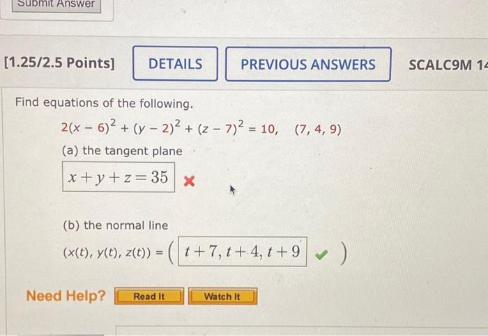 Solved [1.25/2.5 Points] SCALC9M 1 Find Equations Of The | Chegg.com