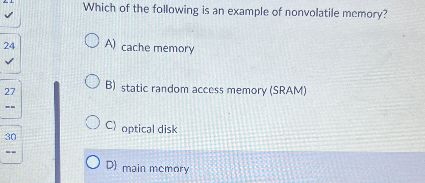 Solved Which of the following is an example of nonvolatile