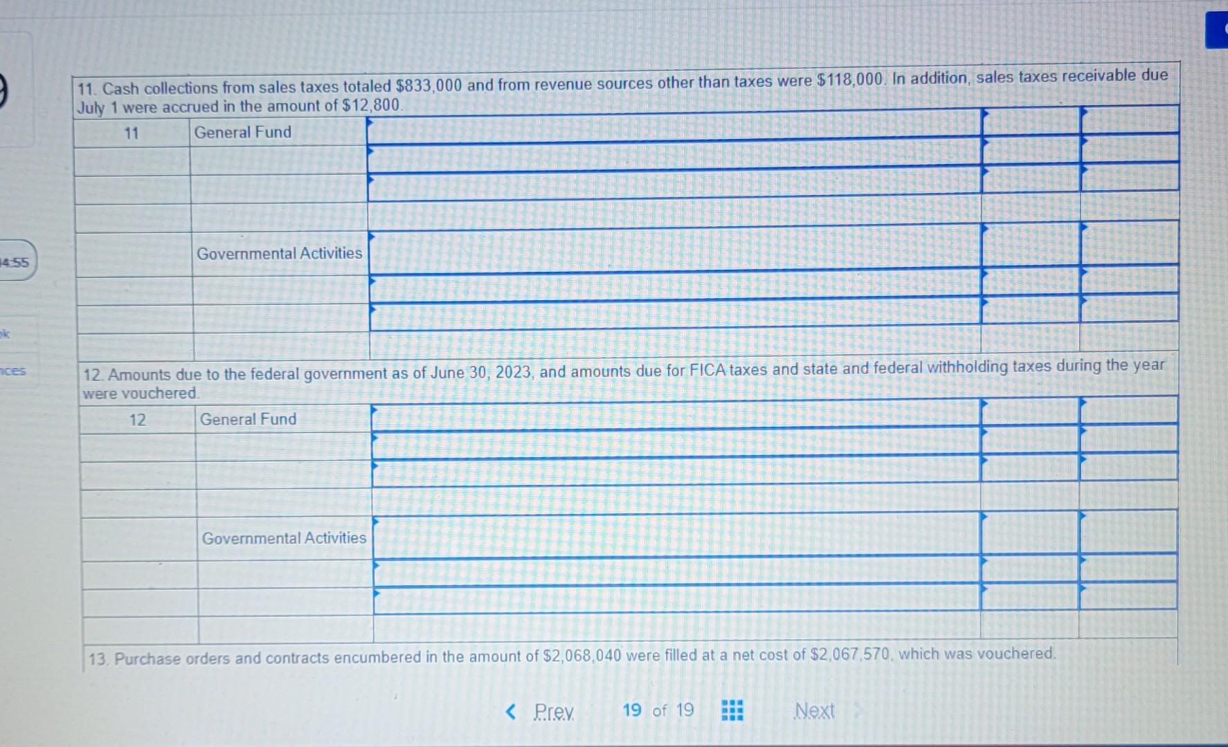 11. Cash collections from sales taxes totaled