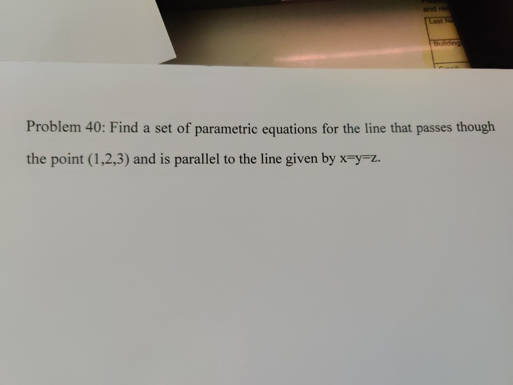 Solved find a set of parametric equations for the line that | Chegg.com