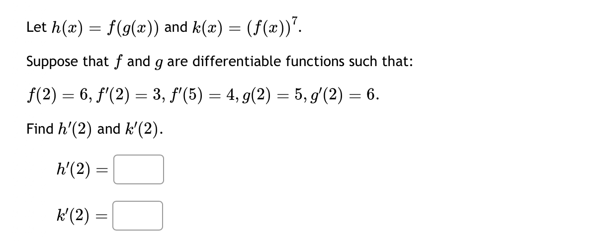 Solved Let H X F G X ﻿and K X F X 7 Suppose That F