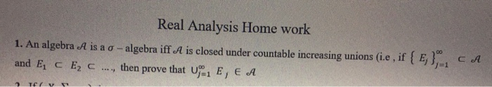 Solved Question is from Real Analysis . Solve the problem | Chegg.com