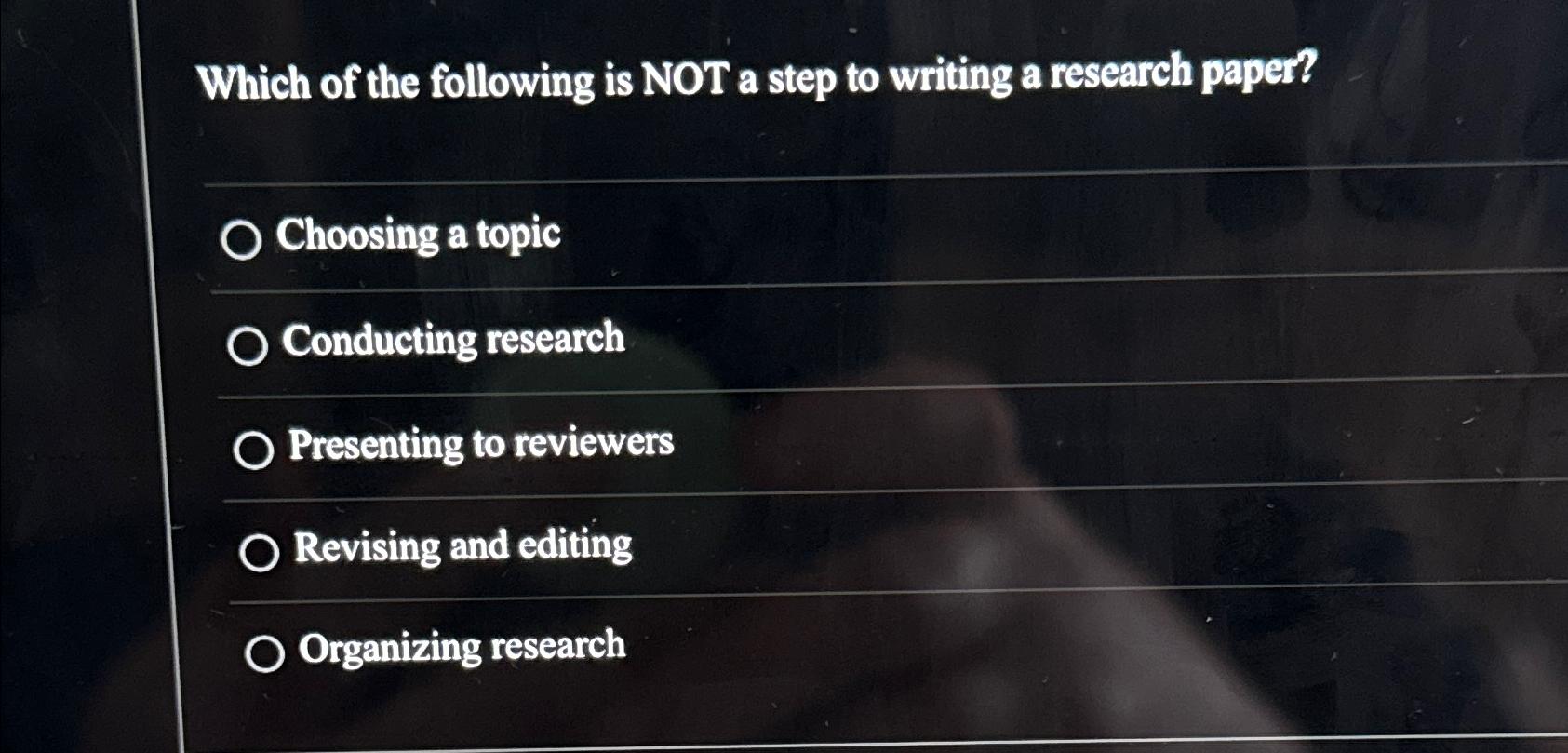 Solved Which of the following is NOT a step to writing a | Chegg.com