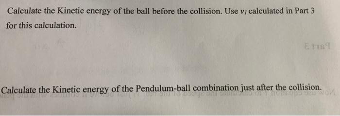 Solved Calculate the Kinetic energy of the ball before the | Chegg.com