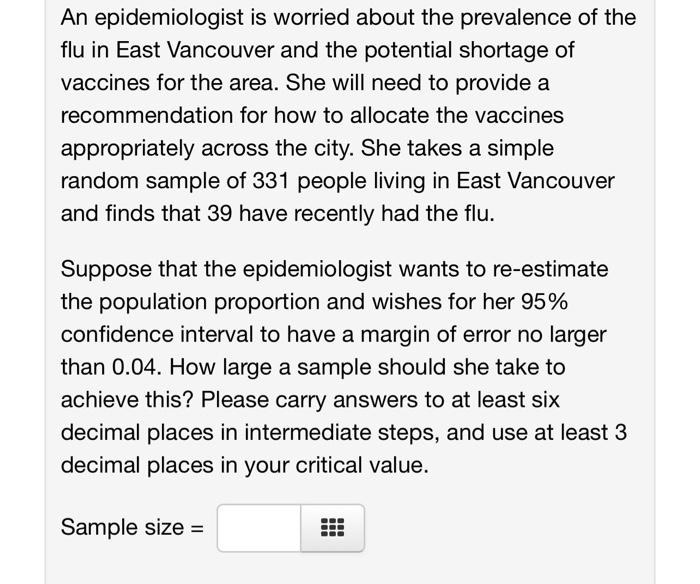Solved An epidemiologist is worried about the prevalence of | Chegg.com
