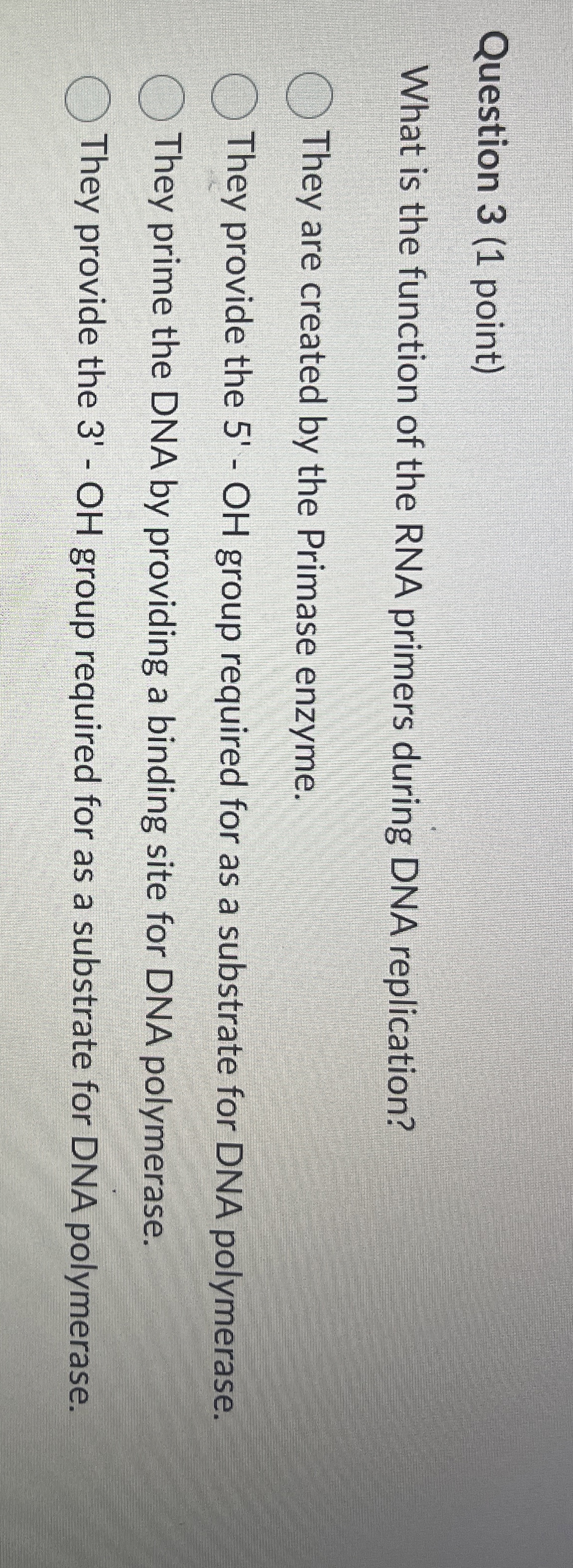 Solved Question 3 (1 ﻿point)What is the function of the RNA