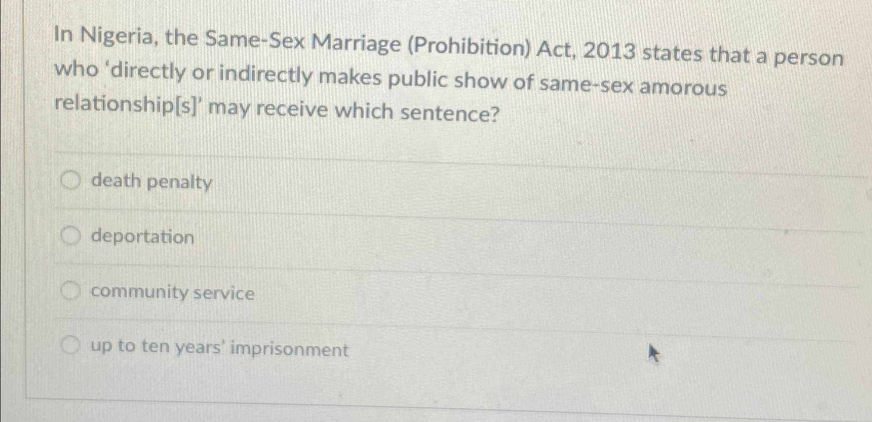 Solved In Nigeria, the Same-Sex Marriage (Prohibition) ﻿Act, | Chegg.com