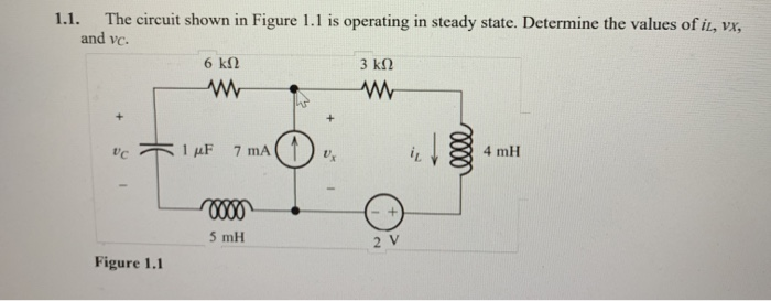 Solved 1.1. The circuit shown in Figure 1.1 is operating in | Chegg.com
