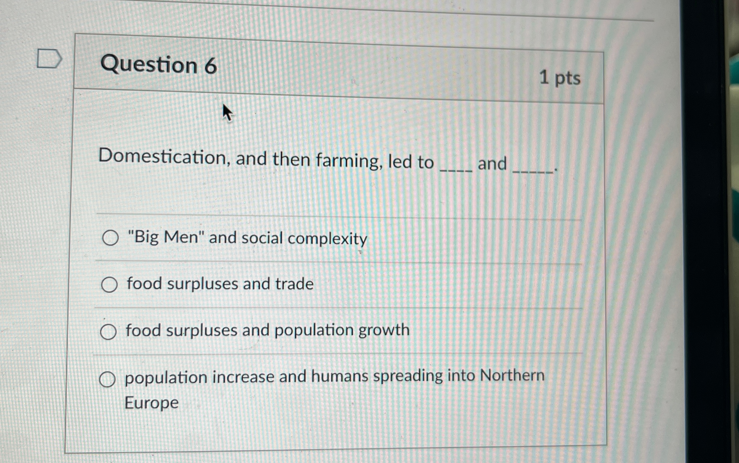 Solved Question Ptsdomestication And Then Farming Led Chegg Com