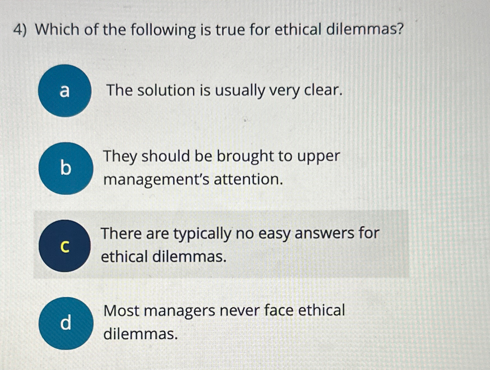 Solved Which of the following is true for ethical | Chegg.com