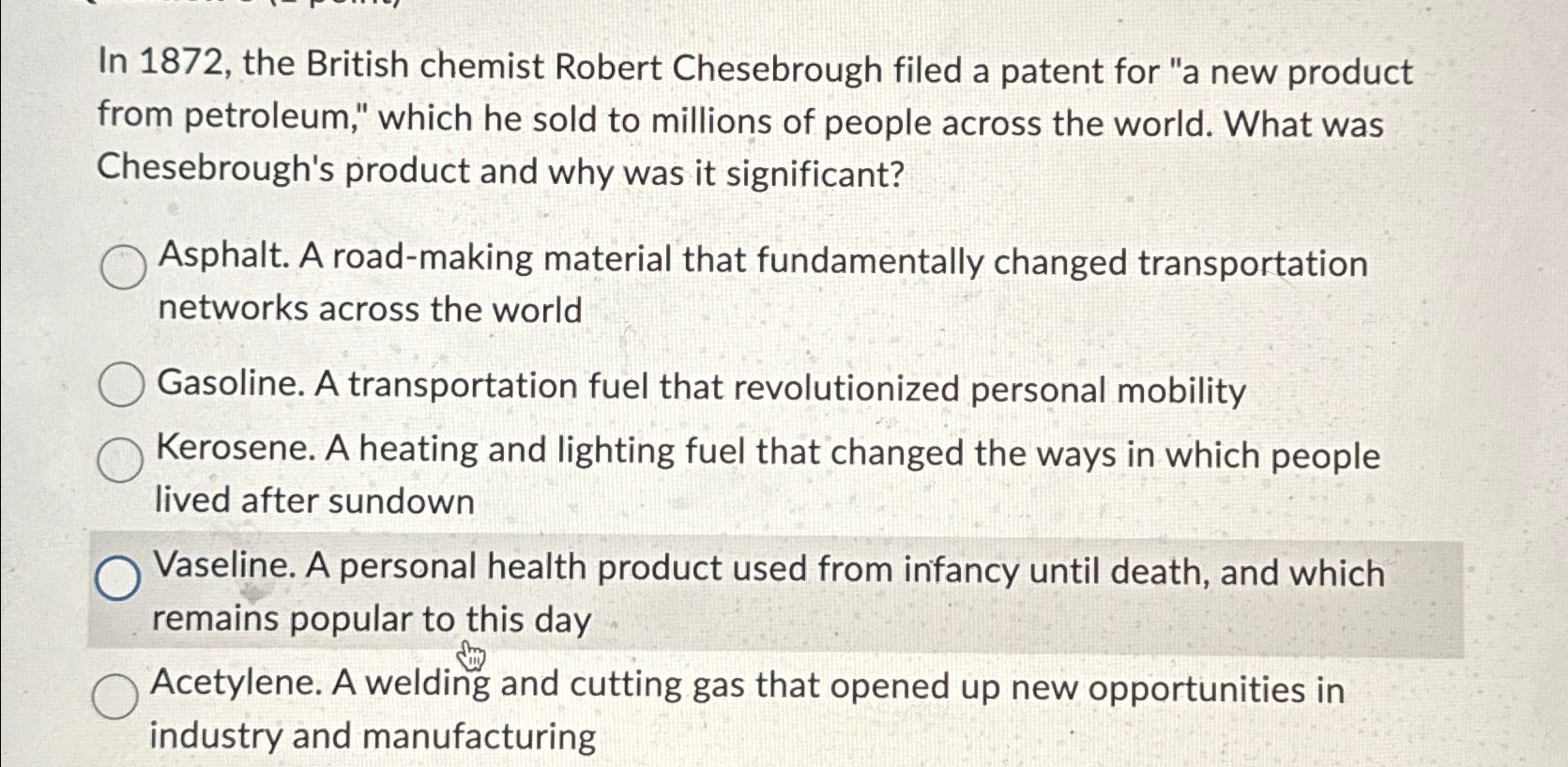 Solved In 1872, ﻿the British chemist Robert Chesebrough | Chegg.com